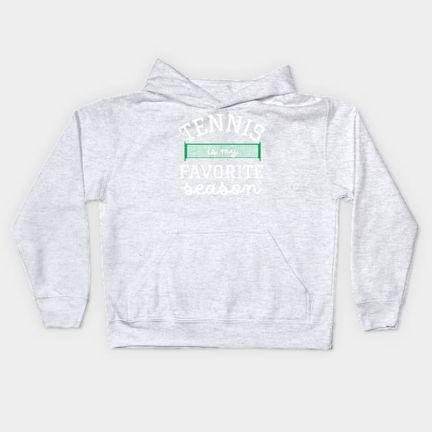 Tennis is My Favorite Season Kids Hoodie by Pacific Opal